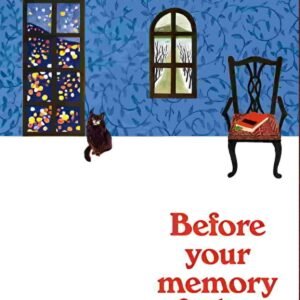 Before Your Memory Fades