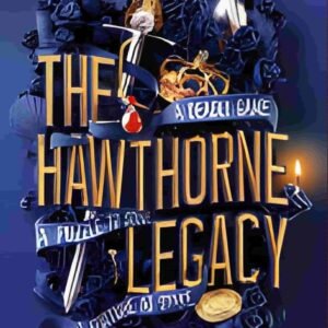 The Hawthorne Legacy
